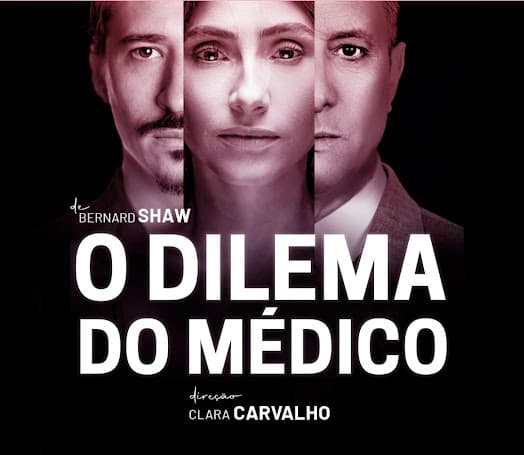 Mais um presente de Shaw para as plateias atuais – O dilema do médico